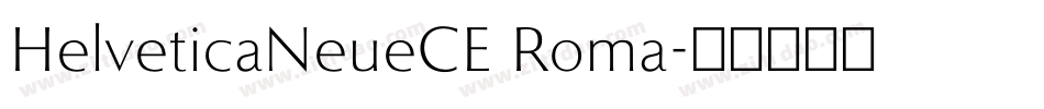 HelveticaNeueCE Roma字体转换